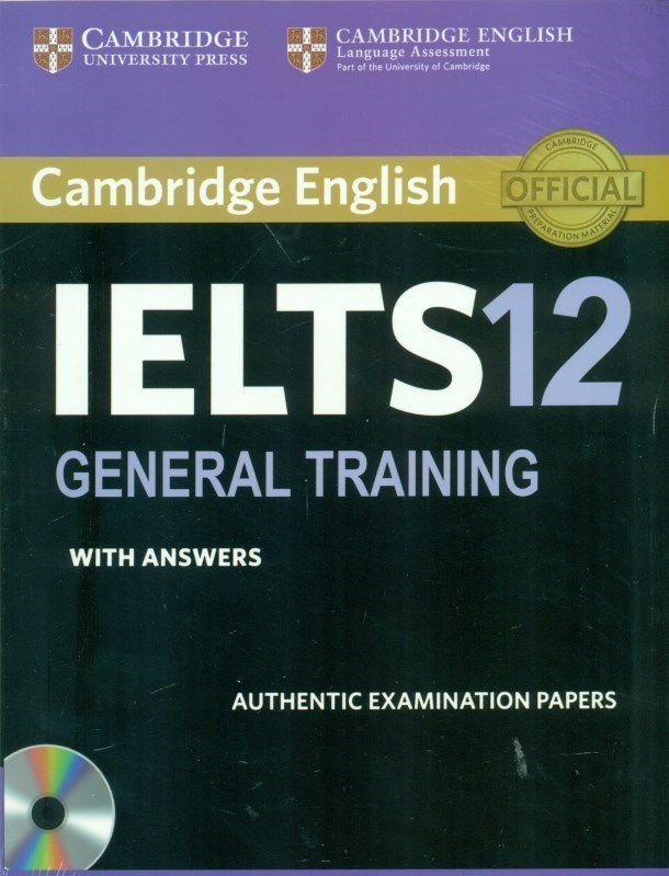 نمایش جزئیات برای  Cambridge english ielts 12 general traning with CD تصویر  Cambridge english ielts 12 general traning with CD