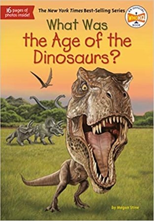 نمایش جزئیات برای  What Was the Age of the Dinosaurs تصویر  What Was the Age of the Dinosaurs
