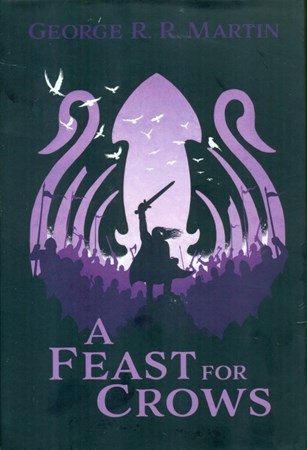 نمایش جزئیات برای  A Feast for Crows (A Song of Ice and Fire 4) تصویر  A Feast for Crows (A Song of Ice and Fire 4)