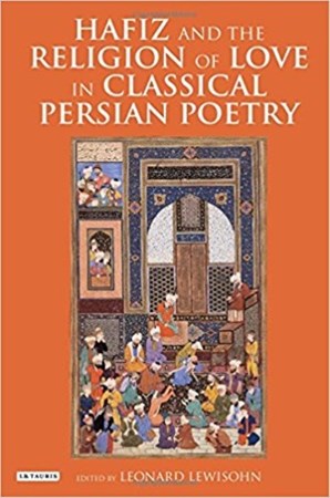 تصویر  Hafiz and the Religion of Love in Classical Persian Poetry