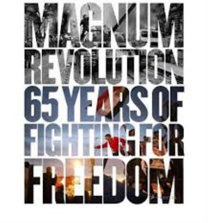 تصویر  Magnum Revolution 65 Years of Fighting for Freedom