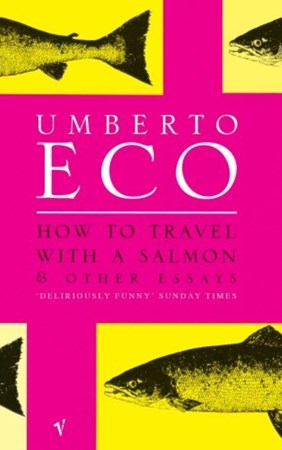 تصویر  How to Travel with a Salmon and Other Essays