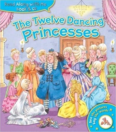 تصویر  The Twelve Dancing Princesses (With CD)