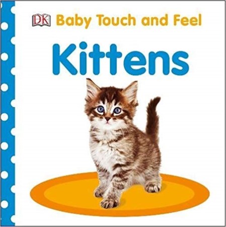 تصویر  Baby Touch and Feel Kittens