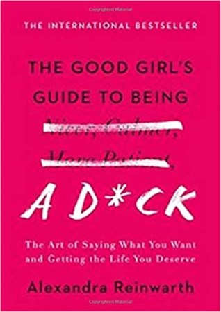 تصویر  The Good Girls Guide to Being a Dick