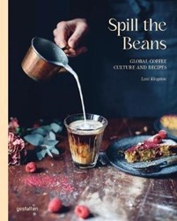 تصویر  Spill the Beans: Global Coffee Culture and Recipes