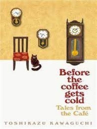 تصویر  Before the Coffee Gets Cold Tales From the Cafe