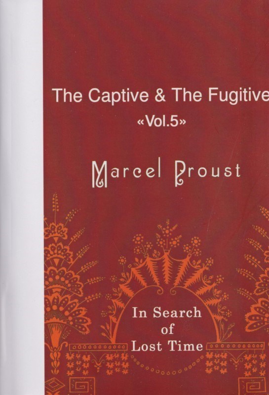 تصویر  The Captive And The Fugitive Vol 5 (In Search Of Lost Time)