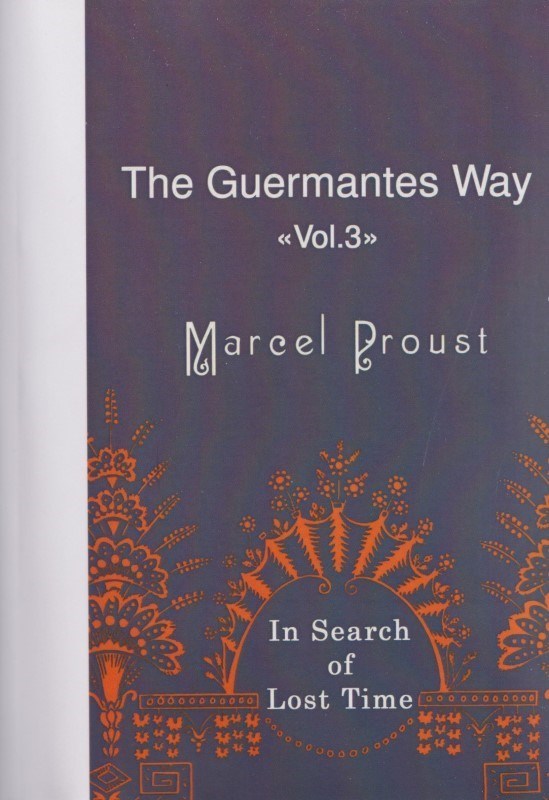 تصویر  The Guermantes Way Vol 3 (In Search Of Lost Time)