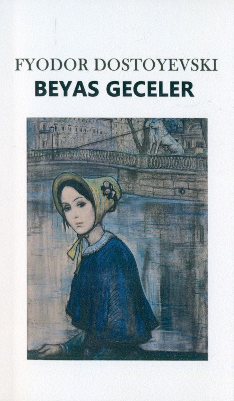 تصویر  Beyaz Geceler (شب های روشن)