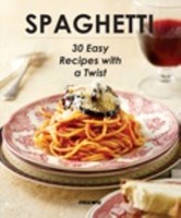 تصویر  Spaghetti 30 Easy Recipes with a Twist