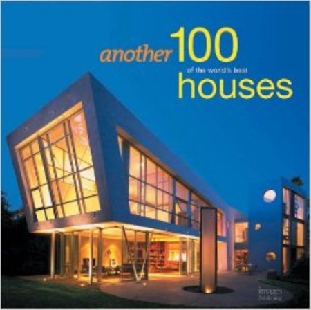 تصویر  Another 100 of the Worlds Best Houses