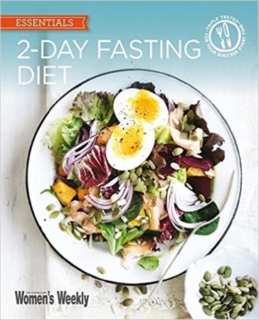 تصویر  2 Day Fasting Diet Delicious satisfying recipes for fast days The Australian Women's Weekly New Essentials