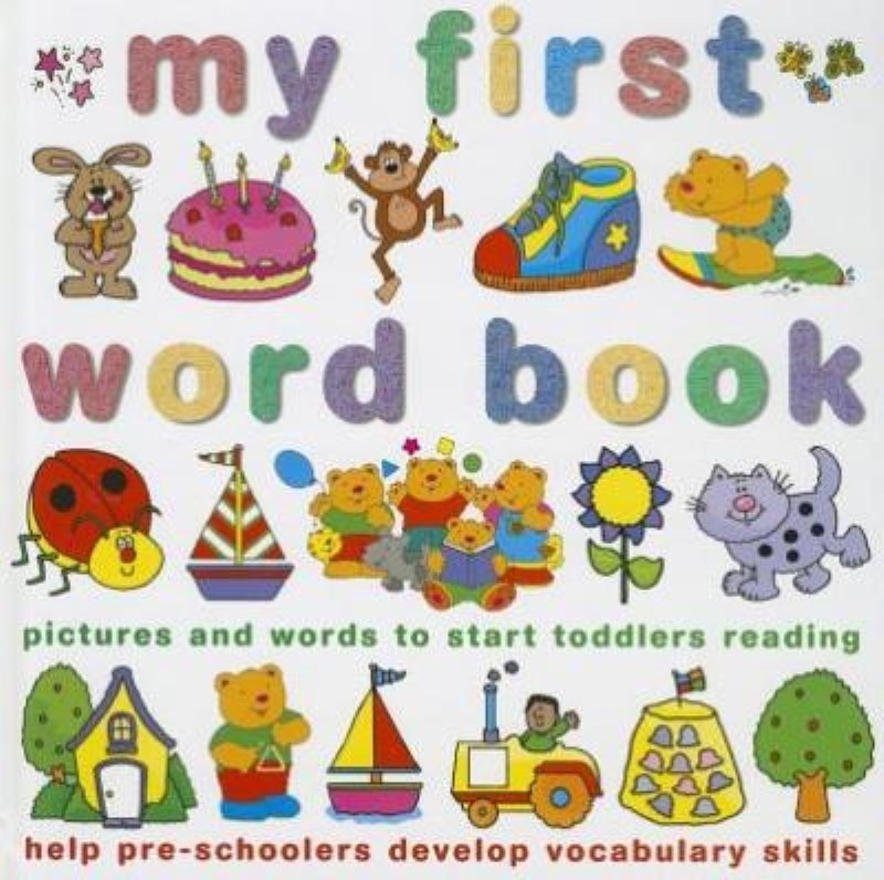 تصویر  My First Word Book : Pictures and Words to Start Toddlers Reading and to Help Pre-schoolers Develop Vocabulary Skills