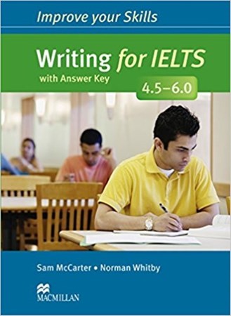 تصویر  Improve Your Skills Writing for IELTS 4.5- 6  with answer Key